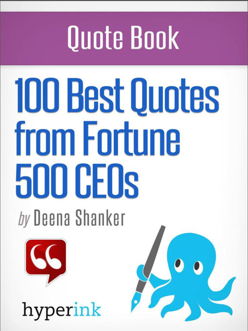 Title details for 101 Best Quotes from Fortune 500 CEOs by Deena Shanker - Available